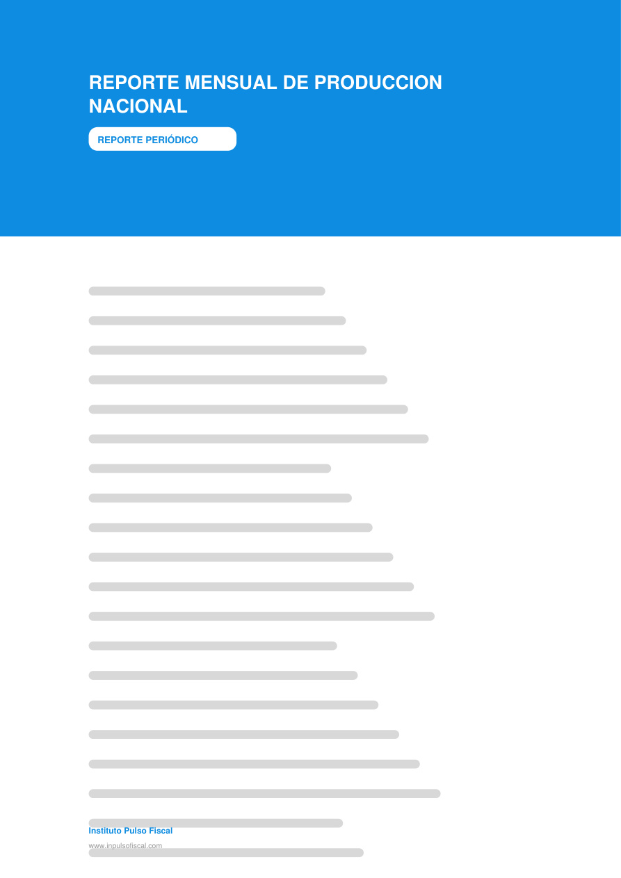 REPORTE MENSUAL DE PRODUCCIÓN NACIONAL